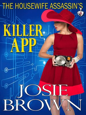 cover image of The Housewife Assassin's Killer App